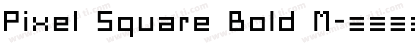 Pixel Square Bold M字体转换